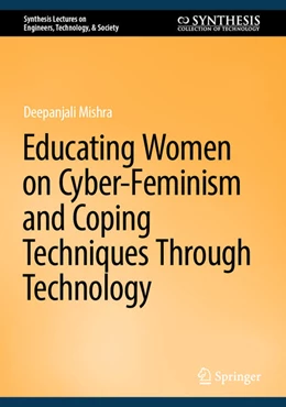 Abbildung von Mishra | Educating Women on Cyber-Feminism and Coping Techniques Through Technology | 1. Auflage | 2025 | beck-shop.de