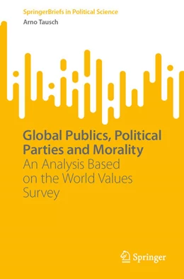 Abbildung von Tausch | Global Publics, Political Parties and Morality | 1. Auflage | 2025 | beck-shop.de