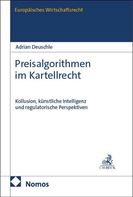 Abbildung von Deuschle | Preisalgorithmen im Kartellrecht | 1. Auflage | 2025 | 89 | beck-shop.de