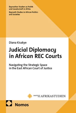 Abbildung von Kisakye | Judicial Diplomacy in African REC Courts | 1. Auflage | 2025 | 16 | beck-shop.de