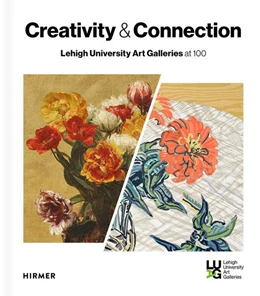Abbildung von Wonsidler | Creativity and Connection - Lehigh University Art Galleries at 100 | 1. Auflage | 2026 | beck-shop.de