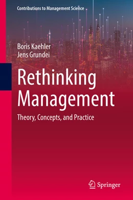 Abbildung von Kaehler / Grundei | Rethinking Management | 1. Auflage | 2025 | beck-shop.de
