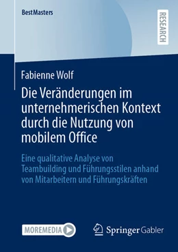 Abbildung von Wolf | Die Veränderungen im unternehmerischen Kontext durch die Nutzung von mobilem Office | 1. Auflage | 2025 | beck-shop.de