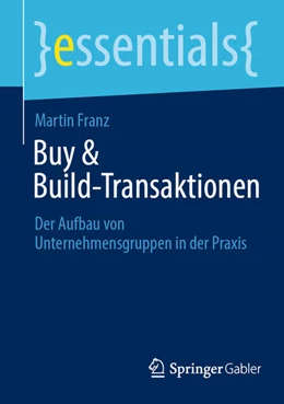 Abbildung von Franz | Buy & Build-Transaktionen | 1. Auflage | 2025 | beck-shop.de