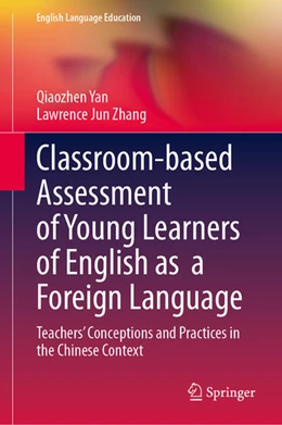 Abbildung von Yan / Zhang | Classroom-based Assessment of Young Learners of English as a Foreign Language | 1. Auflage | 2025 | beck-shop.de