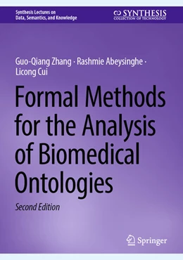 Abbildung von Zhang / Abeysinghe | Formal Methods for the Analysis of Biomedical Ontologies | 2. Auflage | 2025 | beck-shop.de