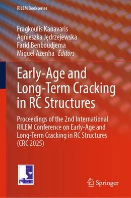 Abbildung von Kanavaris / Jedrzejewska | Early-Age and Long-Term Cracking in RC Structures | 1. Auflage | 2025 | beck-shop.de