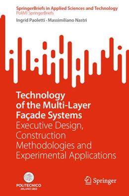 Abbildung von Paoletti / Nastri | Technology of the Multi-Layer Façade Systems | 1. Auflage | 2025 | beck-shop.de