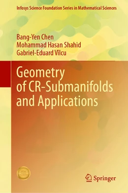 Abbildung von Chen / Shahid | Geometry of CR-Submanifolds and Applications | 1. Auflage | 2025 | beck-shop.de