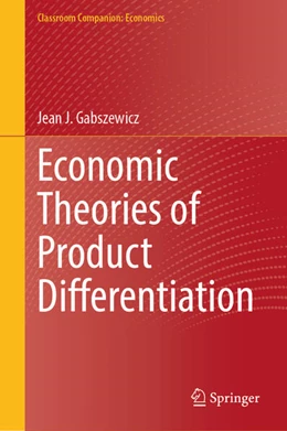 Abbildung von Gabszewicz | Economic Theories of Product Differentiation | 1. Auflage | 2025 | beck-shop.de