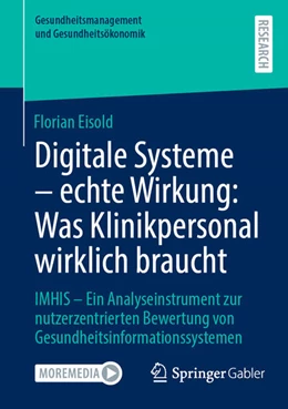 Abbildung von Eisold | Digitale Systeme - echte Wirkung: Was Klinikpersonal wirklich braucht | 1. Auflage | 2025 | beck-shop.de