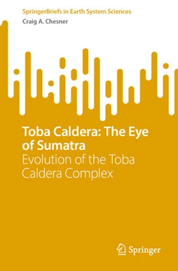 Abbildung von Chesner | Toba Caldera: The Eye of Sumatra | 1. Auflage | 2025 | beck-shop.de