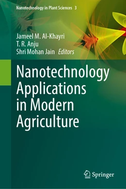 Abbildung von Al-Khayri / Anju | Nanotechnology Applications in Modern Agriculture | 1. Auflage | 2025 | beck-shop.de