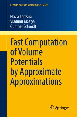 Abbildung von Lanzara / Maz'ya | Fast Computation of Volume Potentials by Approximate Approximations | 1. Auflage | 2025 | beck-shop.de