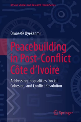 Abbildung von Oyekanmi | Peacebuilding in Post-Conflict Côte d'Ivoire | 1. Auflage | 2025 | beck-shop.de