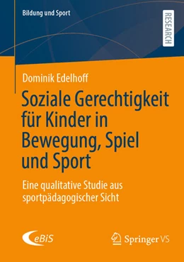 Abbildung von Edelhoff | Soziale Gerechtigkeit für Kinder in Bewegung, Spiel und Sport | 1. Auflage | 2025 | beck-shop.de