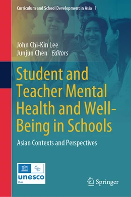 Abbildung von Lee / Chen | Student and Teacher Mental Health and Well-Being in Schools | 1. Auflage | 2025 | beck-shop.de