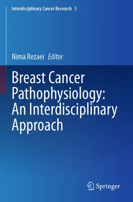 Abbildung von Rezaei | Breast Cancer Pathophysiology: An Interdisciplinary Approach | 1. Auflage | 2025 | beck-shop.de