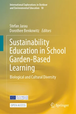 Abbildung von Jarau / Benkowitz | Sustainability Education in School Garden-Based Learning | 1. Auflage | 2026 | beck-shop.de
