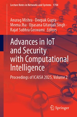 Abbildung von Mishra / Gupta | Advances in IoT and Security with Computational Intelligence | 1. Auflage | 2026 | beck-shop.de