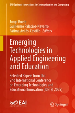 Abbildung von Buele / Palacios-Navarro | Emerging Technologies in Applied Engineering and Education | 1. Auflage | 2026 | beck-shop.de