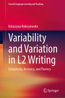 Abbildung von Rokoszewska | Variability and Variation in L2 Writing | 1. Auflage | 2026 | beck-shop.de