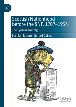 Abbildung von Munro / Cairns | Scottish Nationhood before the SNP, 1707–1934 | 1. Auflage | 2026 | beck-shop.de