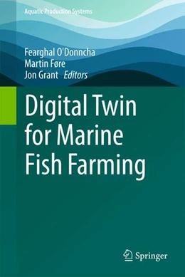 Abbildung von O'Donncha / Føre | Digital Twin for Marine Fish Farming | 1. Auflage | 2026 | beck-shop.de