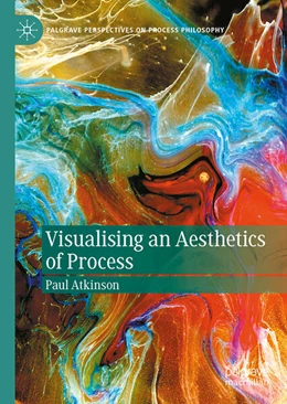 Abbildung von Atkinson | Visualising an Aesthetics of Process | 1. Auflage | 2026 | beck-shop.de