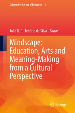 Abbildung von Tenório da Silva | Mindscape: Education, Arts and Meaning-Making from a Cultural Perspective | 1. Auflage | 2026 | beck-shop.de