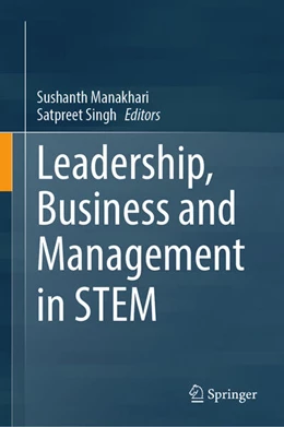 Abbildung von Manakhari / Singh | Leadership, Business and Management in STEM | 1. Auflage | 2026 | beck-shop.de
