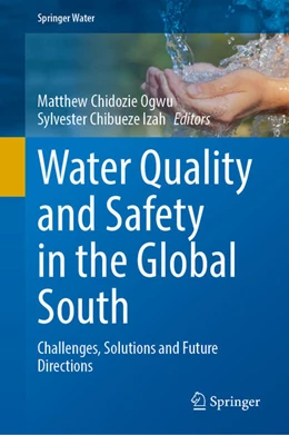 Abbildung von Ogwu / Chibueze Izah | Water Quality and Safety in the Global South | 1. Auflage | 2026 | beck-shop.de
