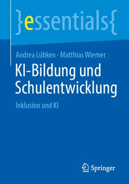 Abbildung von Lübken / Wiemer | KI-Bildung und Schulentwicklung | 1. Auflage | 2025 | beck-shop.de