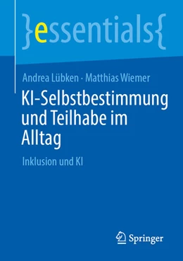 Abbildung von Lübken / Wiemer | KI-Selbstbestimmung und Teilhabe im Alltag | 1. Auflage | 2025 | beck-shop.de