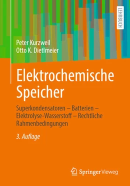 Abbildung von Kurzweil / Dietlmeier | Elektrochemische Speicher | 3. Auflage | 2025 | beck-shop.de