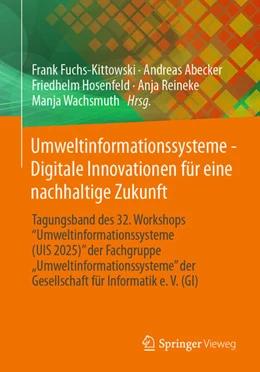Abbildung von Fuchs-Kittowski / Abecker | Umweltinformationssysteme - Digitale Innovationen für eine nachhaltige Zukunft | 1. Auflage | 2026 | beck-shop.de