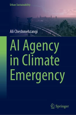Abbildung von Cheshmehzangi | AI Agency in Climate Emergency | 1. Auflage | 2025 | beck-shop.de
