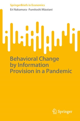 Abbildung von Nakamura / Mizutani | Behavioral Change by Information Provision in a Pandemic | 1. Auflage | 2026 | beck-shop.de