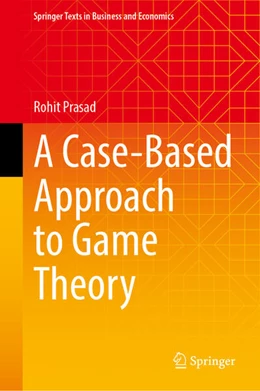 Abbildung von Prasad | A Case-Based Approach to Game Theory | 1. Auflage | 2026 | beck-shop.de