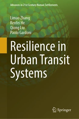Abbildung von Zhang / He | Resilience in Urban Transit Systems | 1. Auflage | 2026 | beck-shop.de
