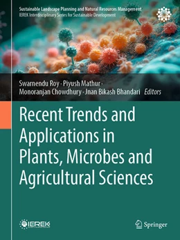Abbildung von Roy / Mathur | Recent Trends and Applications in Plants, Microbes and Agricultural Sciences | 1. Auflage | 2025 | beck-shop.de