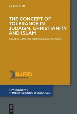 Abbildung von Rachik / Tamer | The Concept of Tolerance in Judaism, Christianity and Islam | 1. Auflage | 2025 | beck-shop.de