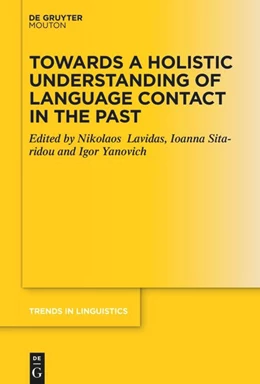 Abbildung von Lavidas / Sitaridou | Towards a Holistic Understanding of Language Contact in the Past | 1. Auflage | 2025 | beck-shop.de