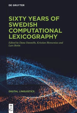 Abbildung von Dannélls / Blensenius | Sixty years of Swedish computational lexicography | 1. Auflage | 2025 | beck-shop.de