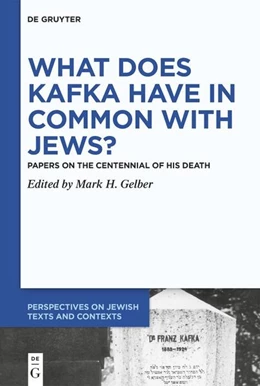 Abbildung von Gelber | What Does Kafka have in Common with Jews? | 1. Auflage | 2025 | beck-shop.de