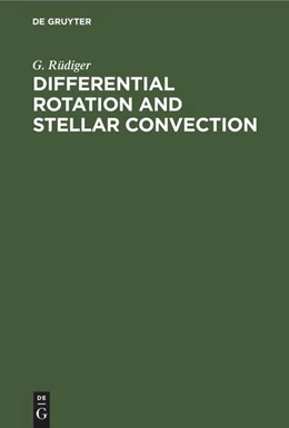 Abbildung von Rüdiger | Differential Rotation and Stellar Convection | 1. Auflage | 2022 | beck-shop.de