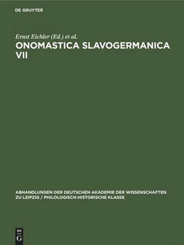 Abbildung von Eichler / Walther | Onomastica Slavogermanica VII | 1. Auflage | 2022 | beck-shop.de