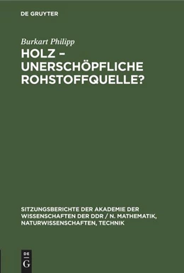 Abbildung von Philipp | Holz, unerschöpfliche Rohstoffquelle? | 1. Auflage | 2022 | beck-shop.de