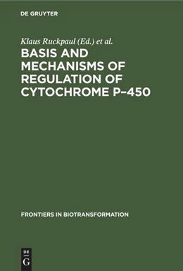 Abbildung von Ruckpaul / Rein | Basis and Mechanisms of Regulation of Cytochrome P-450 | 1. Auflage | 2022 | beck-shop.de