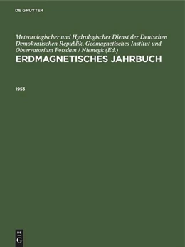 Abbildung von Meteorologischer und Hydrologischer Dienst der Deutschen Demokratischen Republik / Adolf-Schmidt-Observatorium Für Erdmagnetismus | 1953 | 1. Auflage | 2022 | beck-shop.de